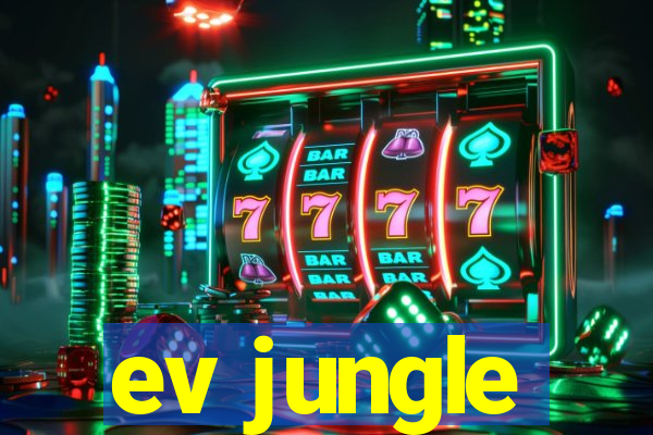 ev jungle