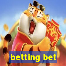 betting bet