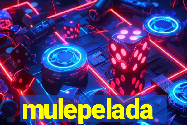 mulepelada