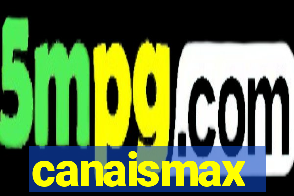 canaismax