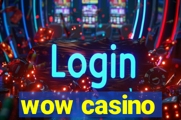 wow casino