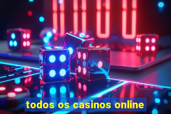 todos os casinos online