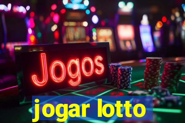 jogar lotto