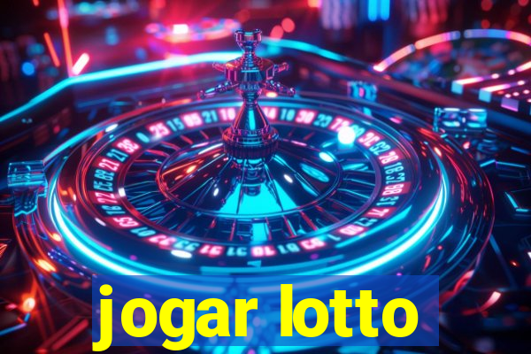 jogar lotto