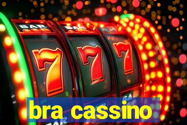 bra cassino