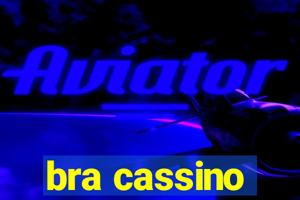 bra cassino