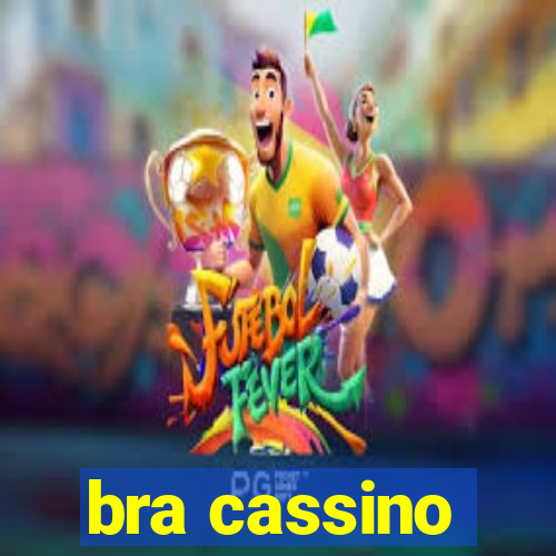 bra cassino