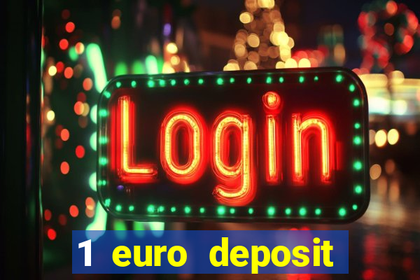 1 euro deposit casino netherlands