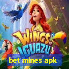 bet mines apk