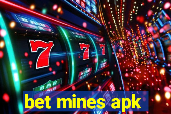 bet mines apk