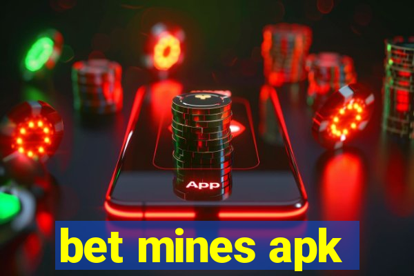 bet mines apk