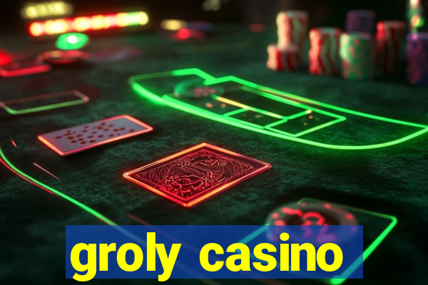 groly casino