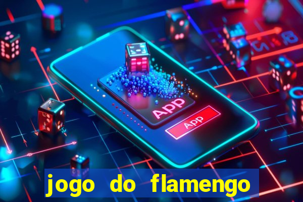 jogo do flamengo hoje quem ganha