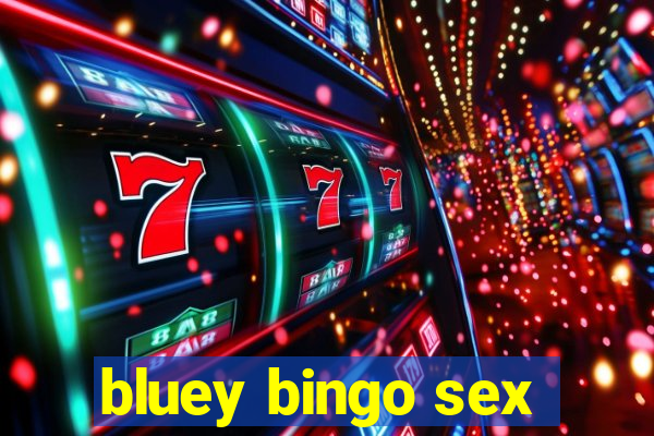 bluey bingo sex