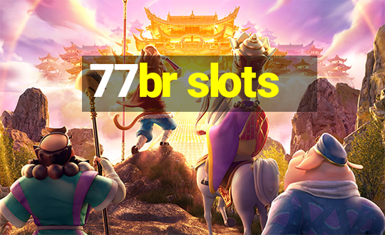 77br slots