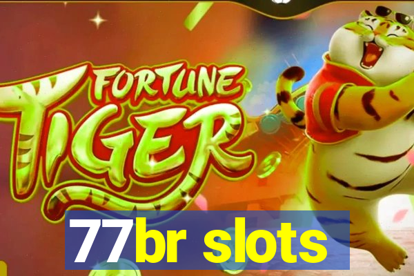 77br slots