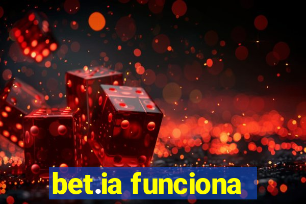 bet.ia funciona