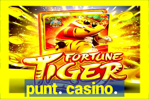 punt. casino.