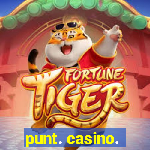 punt. casino.