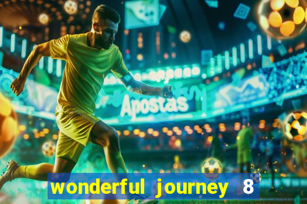 wonderful journey 8 slot paga mesmo