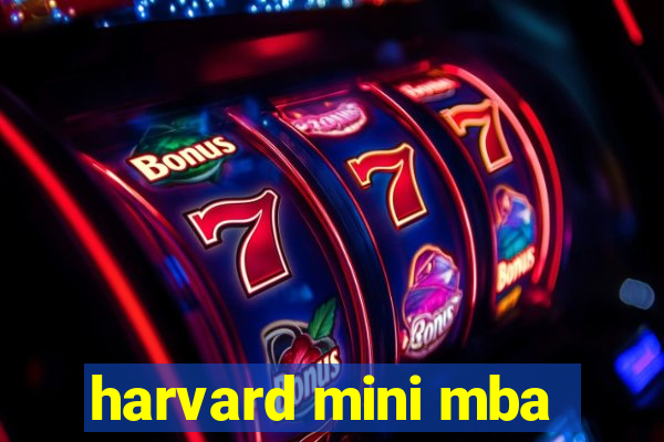 harvard mini mba