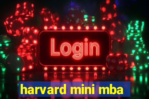 harvard mini mba