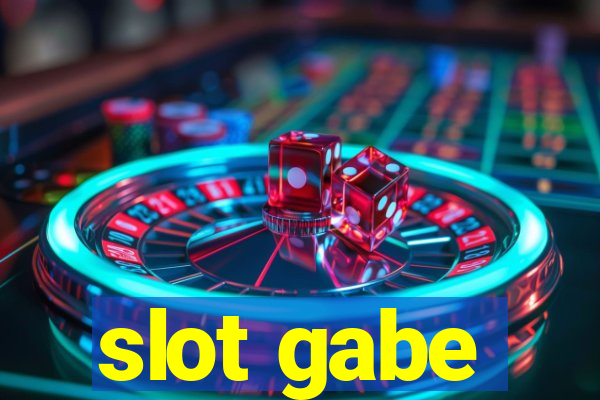 slot gabe