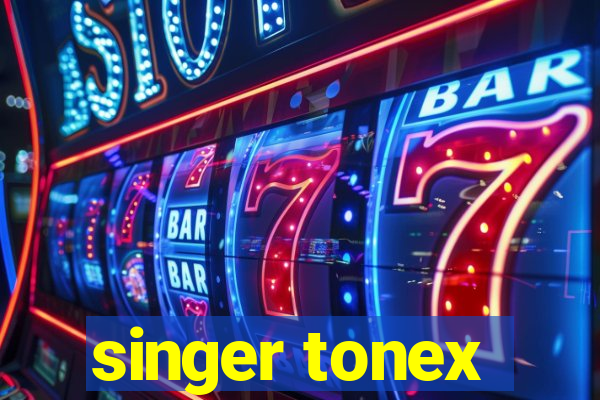 singer tonex