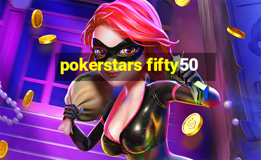 pokerstars fifty50