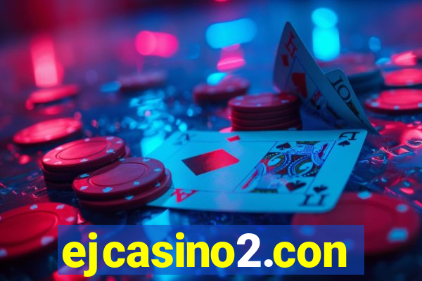 ejcasino2.con