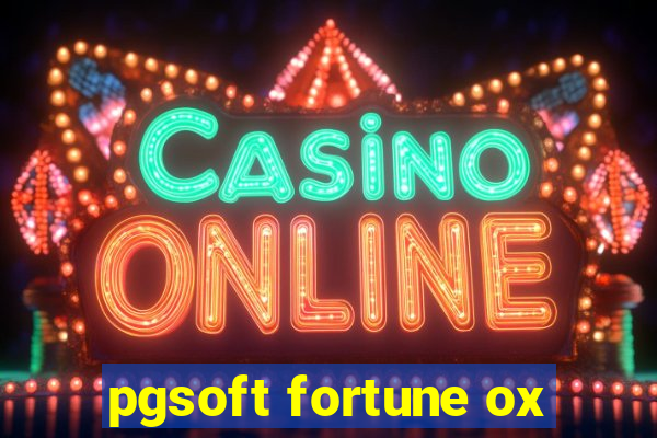 pgsoft fortune ox