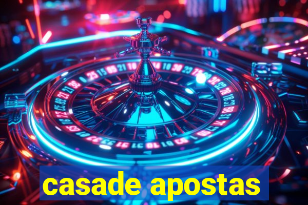 casade apostas