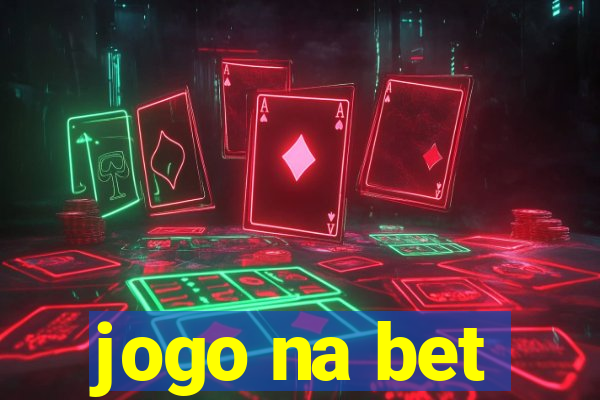 jogo na bet