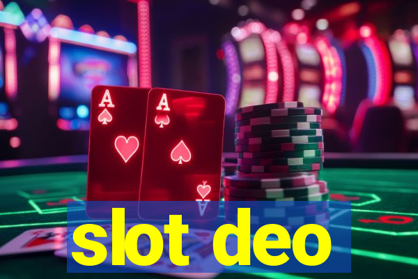 slot deo