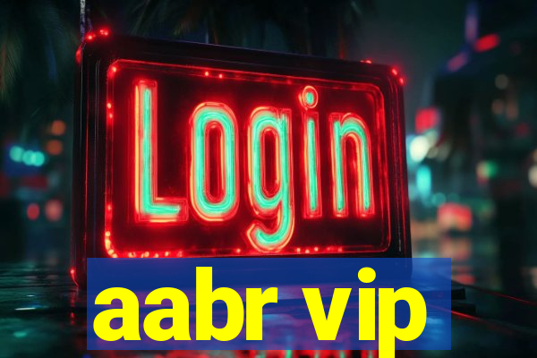 aabr vip