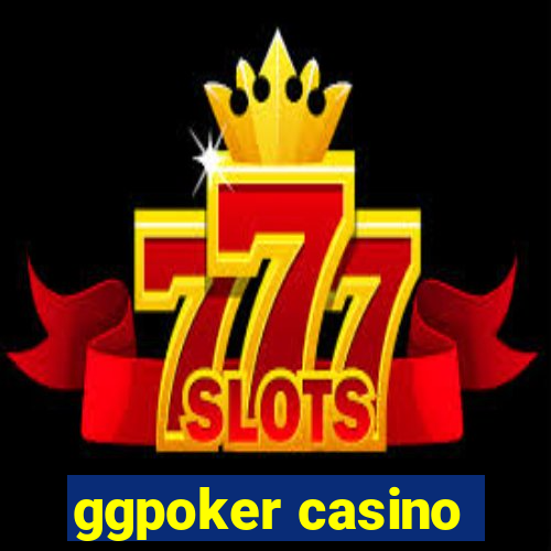 ggpoker casino