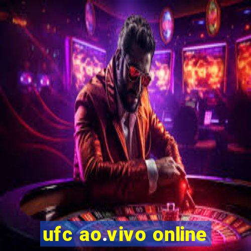 ufc ao.vivo online