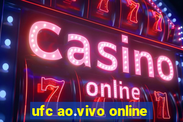 ufc ao.vivo online