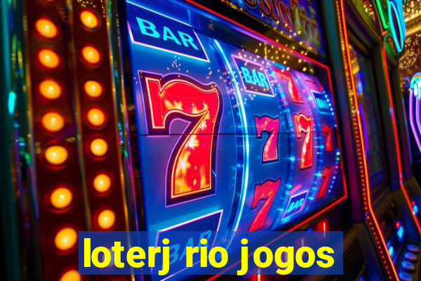 loterj rio jogos