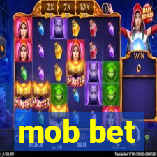 mob bet