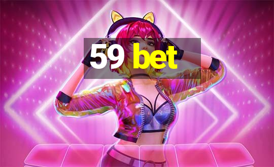 59 bet