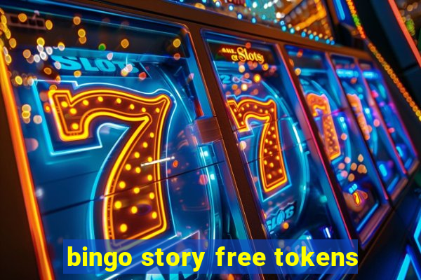 bingo story free tokens