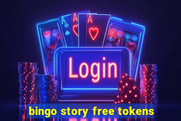 bingo story free tokens