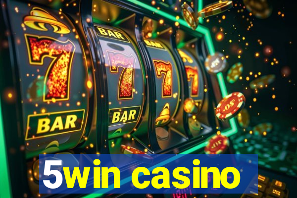 5win casino