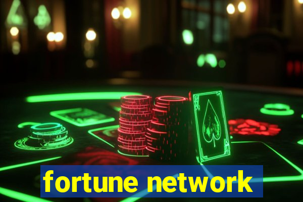 fortune network