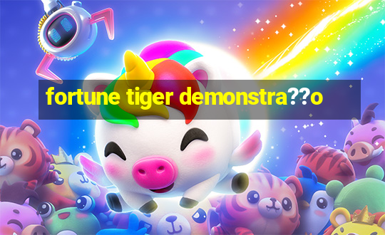 fortune tiger demonstra??o