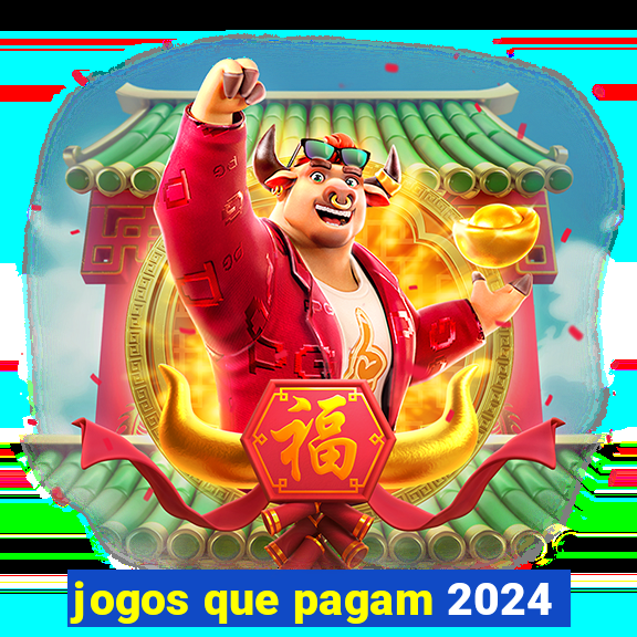 jogos que pagam 2024