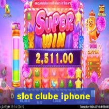 slot clube iphone