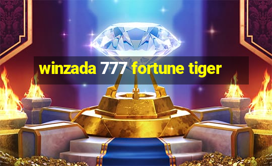 winzada 777 fortune tiger