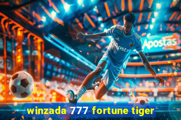 winzada 777 fortune tiger